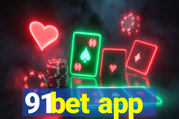 91bet app